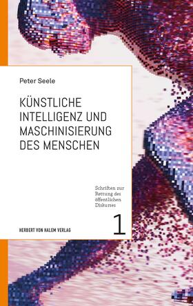 Seele | Künstliche Intelligenz und Maschinisierung des Menschen | E-Book | sack.de