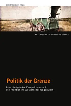 Peltzer / Ahrens | Politik der Grenze | E-Book | sack.de
