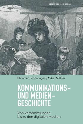 Schönhagen / Meißner | Kommunikations- und Mediengeschichte | E-Book | sack.de