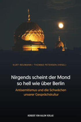 Reumann / Petersen | Nirgends scheint der Mond so hell wie über Berlin | Buch | 978-3-86962-600-0 | sack.de