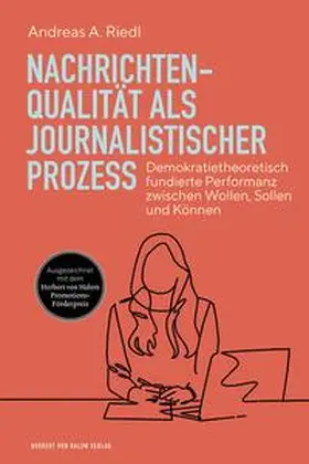 Riedl |  Nachrichtenqualität als journalistischer Prozess | Buch |  Sack Fachmedien