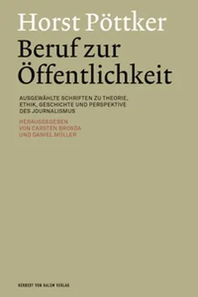 Brosda / Müller |  Horst Pöttker: Beruf zur Öffentlichkeit | eBook | Sack Fachmedien