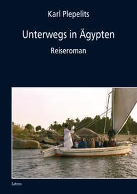 Plepelits |  Unterwegs in Ägypten | Buch |  Sack Fachmedien