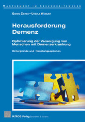 Zieres / Weibler | Herausforderung Demenz | Buch | 978-3-86963-396-1 | sack.de