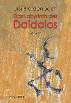 Breidenbach |  Daidalos - Das Labyrinth des | Buch |  Sack Fachmedien