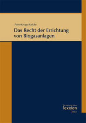 Peine / Knopp / Radcke | Das Recht der Errichtung von Biogasanlagen | E-Book | sack.de