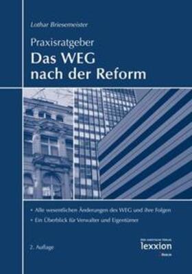 Briesemeister | Praxisratgeber Das WEG nach der Reform | Buch | 978-3-86965-011-1 | sack.de