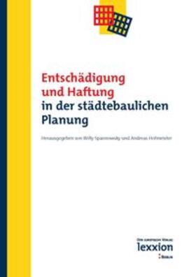 Spannowsky / Hofmeister |  Entschädigung und Haftung in der städtebaulichen Planung | Buch |  Sack Fachmedien