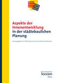 Spannowsky / Hofmeister |  Aspekte der Innenentwicklung in der städtebaulichen Planung | Buch |  Sack Fachmedien