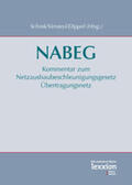 Versteyl / Schink / Dippel |  Netzausbaubeschleunigungsgesetz (NABEG) | Buch |  Sack Fachmedien