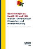 Spannowsky / Hofmeister |  Novellierungen des BauGB 2011 und 2013 mit den Schwerpunkten Klimaschutz und Innenentwicklung | Buch |  Sack Fachmedien