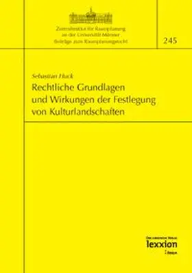 Huck |  Rechtliche Grundlagen und Wirkungen der Festlegung von Kulturlandschaften | Buch |  Sack Fachmedien