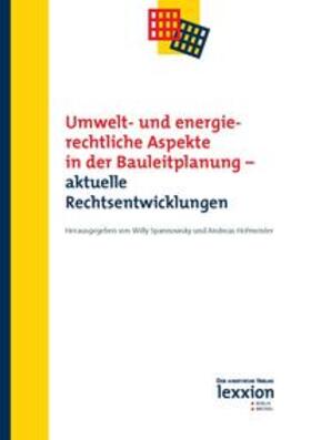 Spannowsky / Hofmeister | Umwelt- und energierechtliche Aspekte in der Bauleitplanung – aktuelle Rechtsentwicklungen | E-Book | sack.de