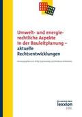 Spannowsky / Hofmeister |  Umwelt- und energierechtliche Aspekte in der Bauleitplanung – aktuelle Rechtsentwicklungen | eBook | Sack Fachmedien