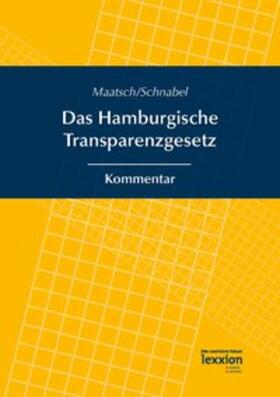 Maatsch / Schnabel | Das Hamburgische Transparenzgesetz | E-Book | sack.de