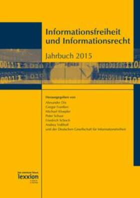 Dix / Kloepfer / Franßen | Informationsfreiheit und Informationsrecht - Jahrbuch 2015 | Buch | 978-3-86965-281-8 | sack.de