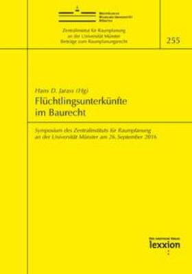 Jarass | Flüchtlingsunterkünfte im Baurecht | Buch | 978-3-86965-314-3 | sack.de