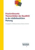 Spannowksy / Spannowsky / Hofmeister |  Praxisrelevante Themenfelder der BauNVO in der städtebaulichen Planung | Buch |  Sack Fachmedien