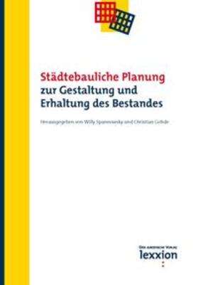 Spannowsky / Gohde / Spannowksy | Städtebauliche Planung - Zur Gestaltung und Erhaltung des Bestandes | Buch | 978-3-86965-347-1 | sack.de