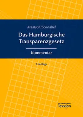 Maatsch / Schnabel |  Das Hamburgische Transparenzgesetz | Buch |  Sack Fachmedien