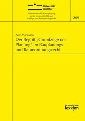 Wiemann | Der Begriff "Grundzüge der Planung" im Bauplanungs- und Raumordnungsrecht | Buch | 978-3-86965-424-9 | www.sack.de