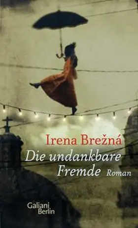 Brezná / Brezna |  Die undankbare Fremde | Buch |  Sack Fachmedien