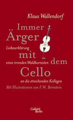 Wallendorf |  Immer Ärger mit dem Cello | Buch |  Sack Fachmedien