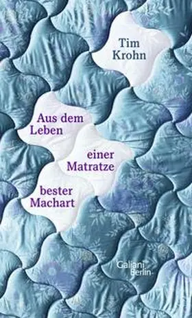 Krohn |  Aus dem Leben einer Matratze bester Machart | Buch |  Sack Fachmedien