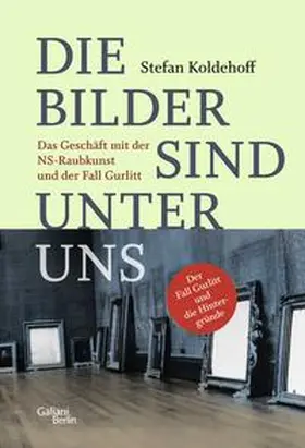 Koldehoff |  Die Bilder sind unter uns | Buch |  Sack Fachmedien