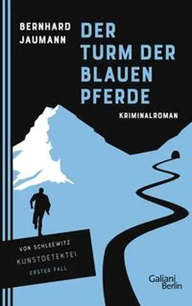 Jaumann |  Der Turm der blauen Pferde | Buch |  Sack Fachmedien