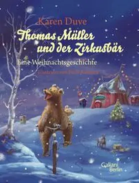 Duve / Kolitsch |  Thomas Müller und der Zirkusbär | Buch |  Sack Fachmedien