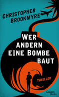 Brookmyre |  Wer andern eine Bombe baut | Buch |  Sack Fachmedien