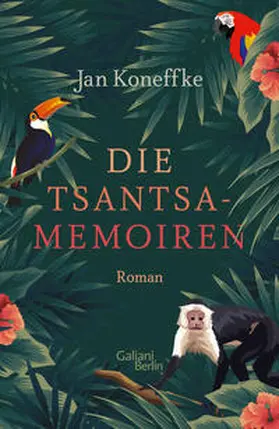 Koneffke |  Die Tsantsa-Memoiren | Buch |  Sack Fachmedien
