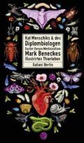 Benecke / Menschik |  Kat Menschiks und des Diplom-Biologen Doctor Rerum Medicinalium Mark Beneckes Illustrirtes Thierleben | Buch |  Sack Fachmedien