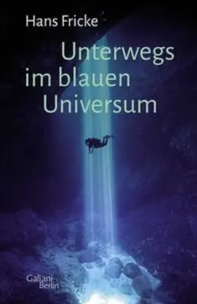 Fricke |  Unterwegs im blauen Universum | Buch |  Sack Fachmedien