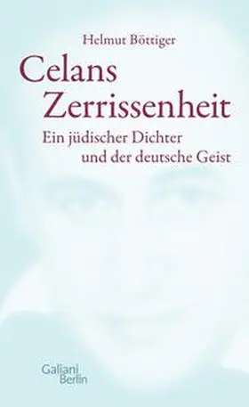 Böttiger |  Celans Zerrissenheit | Buch |  Sack Fachmedien