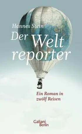 Stein |  Der Weltreporter | Buch |  Sack Fachmedien