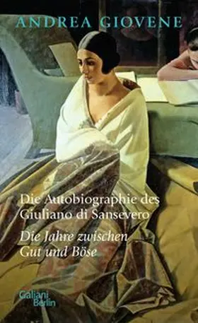 Giovene |  Die Autobiographie des Giuliano di Sansevero | Buch |  Sack Fachmedien