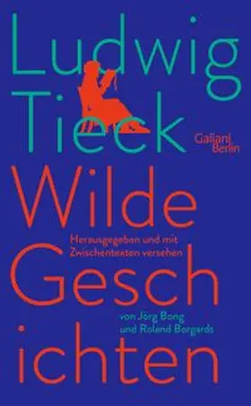 Bong / Borgards / Tieck |  Wilde Geschichten | Buch |  Sack Fachmedien