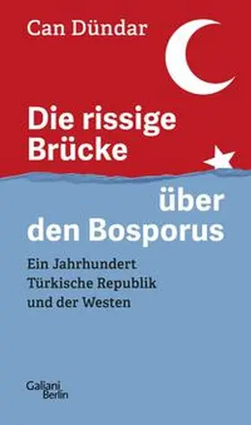 Dündar |  Die rissige Brücke über den Bosporus | Buch |  Sack Fachmedien