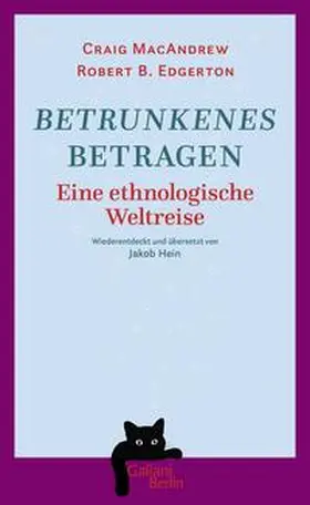 MacAndrew / Hein / Edgerton |  Betrunkenes Betragen | Buch |  Sack Fachmedien