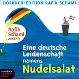 Schami |  Eine deutsche Leidenschaft namens Nudelsalat | Sonstiges |  Sack Fachmedien