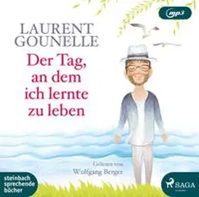 Gounelle | Der Tag, an dem ich lernte zu leben | Sonstiges | 978-3-86974-233-5 | sack.de