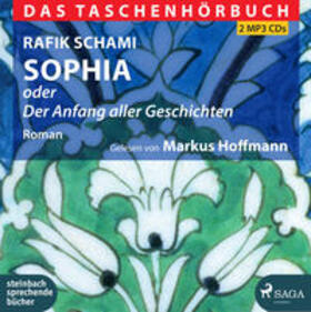 Schami | Sophia oder Der Anfang aller Geschichten | Sonstiges | 978-3-86974-294-6 | sack.de