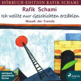 Schami | Ich wollte nur Geschichten erzählen | Sonstiges | 978-3-86974-302-8 | sack.de