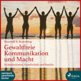 Rosenberg | Rosenberg, M: Gewaltfreie Kommunikation und Macht/MP3-CDs | Sonstiges | 978-3-86974-315-8 | sack.de