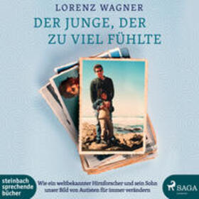 Wagner | Wagner, L: Junge, der zu viel fühlte/MP3-CD | Sonstiges | 978-3-86974-381-3 | sack.de
