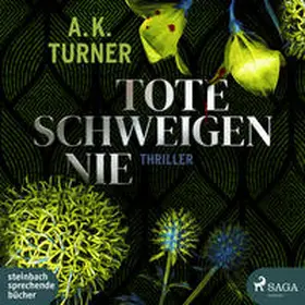 Turner |  Tote schweigen nie | Sonstiges |  Sack Fachmedien