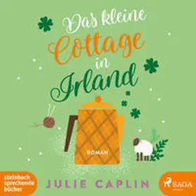 Caplin |  Das kleine Cottage in Irland | Sonstiges |  Sack Fachmedien