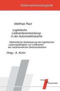 Pauli / Kuhn |  Logistische Lieferantenentwicklung in der Automobilindustrie | Buch |  Sack Fachmedien